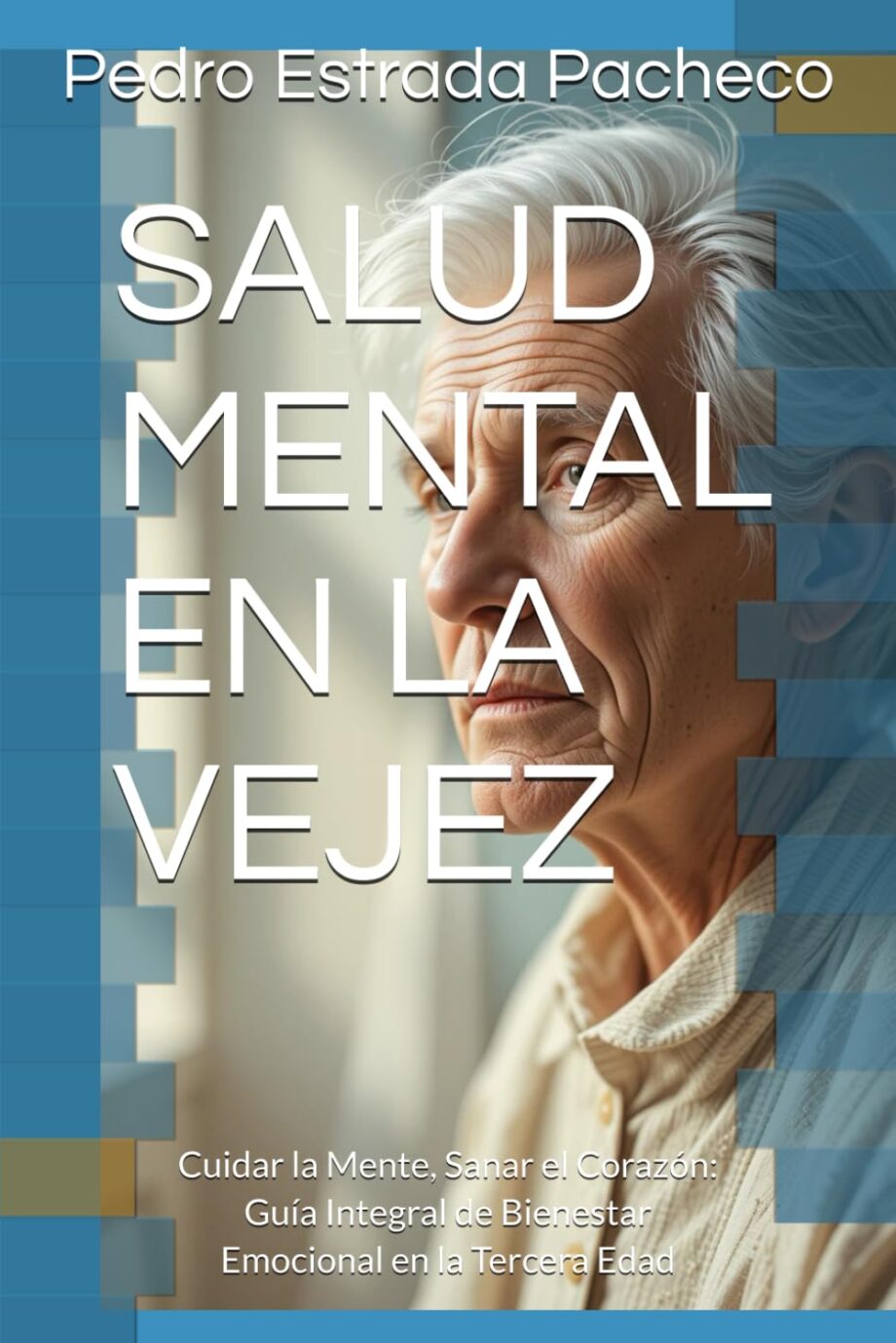 Libro: Domina el manejo natural de la ansiedad y la depresión en adultos mayores